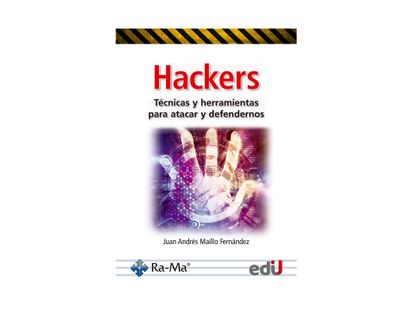 hackers-tecnicas-y-herramientas-para-atacar-y-defendernos-9789587923070