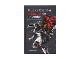 mitos-y-leyendas-indigenas-de-colombia-9789583063442
