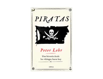 piratas-una-historia-desde-los-vikingos-hasta-hoy-9789584298751