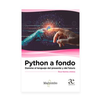 python-a-fondo-domine-el-lenguaje-del-presente-y-del-futuro-9789587787221
