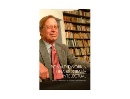 ronald-dworkin-una-biografia-intelectual-9788413640020