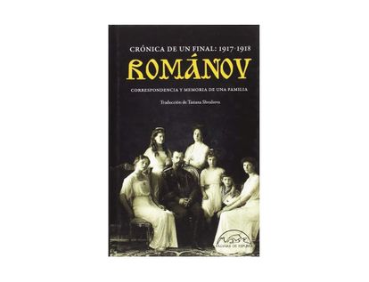 romanov-cronica-de-un-final-1917-1918-9788483932407