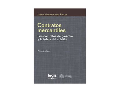 contratos-mercantiles-los-contratos-de-garantia-y-la-tutela-del-credito-ed-1-9789587972115