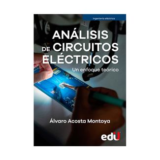 analisis-de-circuitos-electricos-un-enfoque-teorico-9789587923322