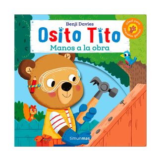 osito-tito-manos-a-la-obra-9788408186892