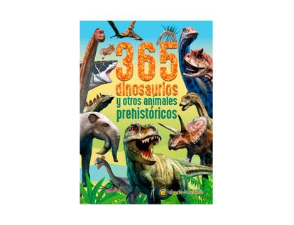 365-dinosaurios-y-otros-animales-prehistoricos-9789873612626