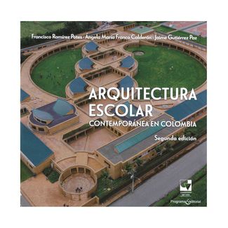 arquitectura-escolar-contemporanea-en-colombia-9786287523425
