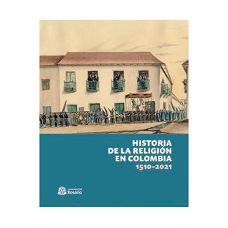 historia-de-la-religion-en-colombia-1510-2021-9789587847925