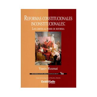 reformas-constitucionales-inconstitucionales-los-limites-al-poder-de-reforma-9789587904932