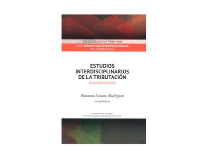 estudios-interdisciplinarios-de-la-tributacion-9789587981582