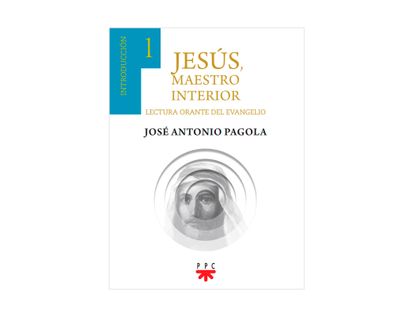 jesus-maestro-interior-lectura-orante-del-evangelio-1-introduccion-9789585585270