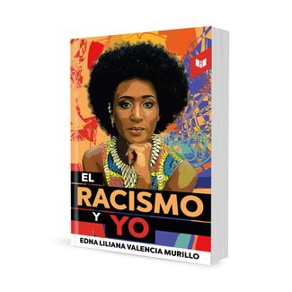 el-racismo-y-yo-9789585040656