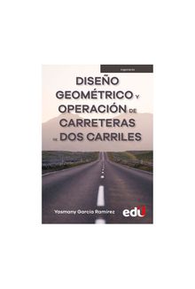 diseno-geometrico-y-operacion-de-carreteras-de-dos-carriles-9789587923384