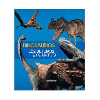 dinosaurios-los-ultimos-gigantes-9789583064982