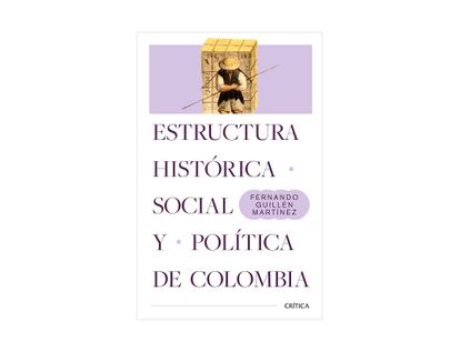 estructura-historica-social-y-politica-de-colombia-9786280002989