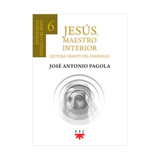 jesus-maestro-interior-lectura-orante-del-evangelio-6-entrar-en-la-dinamica-del-reino-9789585585706