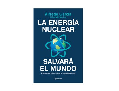 la-energia-nuclear-salvara-el-mundo-9786280004167