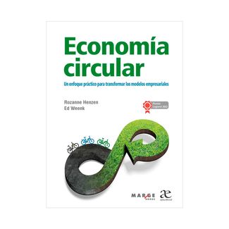 economia-circular-un-enfoque-practico-para-transformar-los-modelos-empresarial-9789587788228